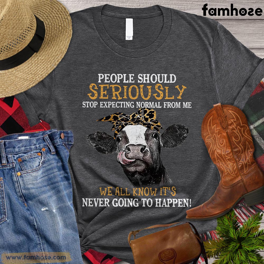 Cow T-shirt, People Should Seriously Stop Expecting Normal From Me, Gift For Cow Lovers, Cow Shirt, Cow Tees