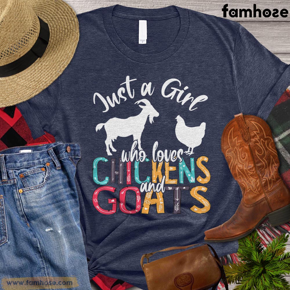 Chicken Goat T-shirt, Just A Girl Who Loves Chickens And Goats Shirt, Chicken Lover Shirt, Farming Lover Gift, Farmer Shirt