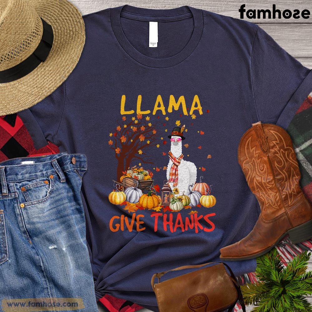 Thanksgiving Llama T-shirt, Llama Give Thanks Thanksgiving Gift For Llama Lovers, Llama Farm, Llama Tees