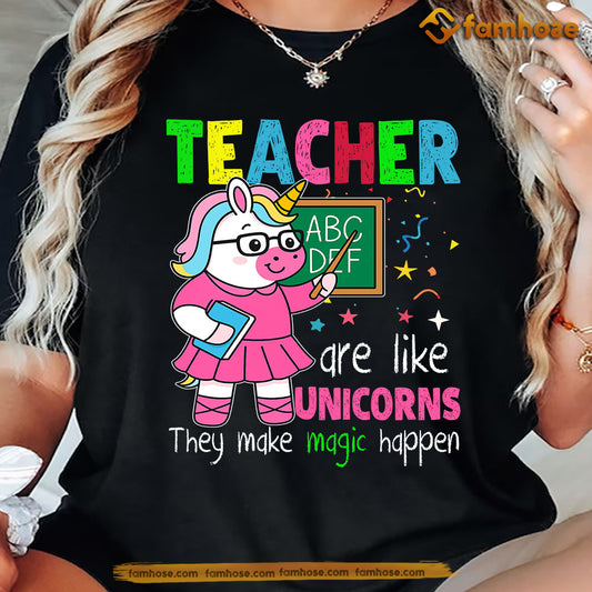Back To School Teacher Unicorn T-shirt, Teacher Are Like Unicorns Gift For Teacher Lovers, Unicorn Lovers