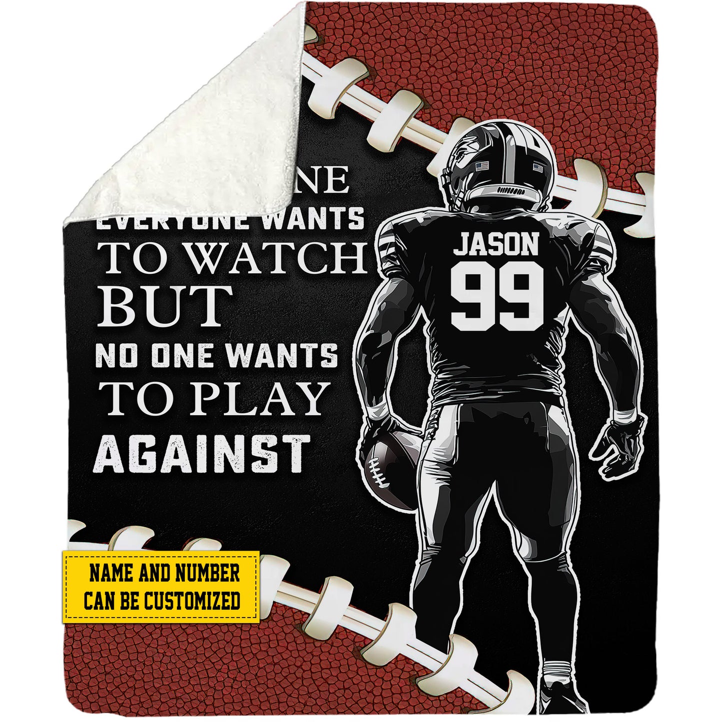Personalized Motivational Football Boy Fleece Blanket, No One Wants To Play Against Sport Woven Blanket, Cool Sherpa Blanket Gift For Football Lovers