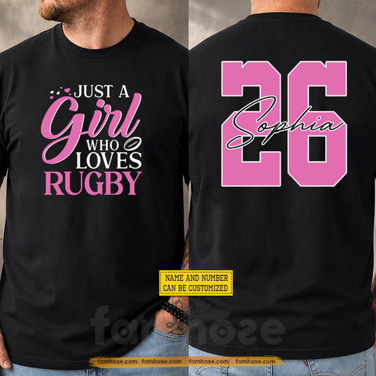 Personalized Rugby Girl Two-sided T-shirt, Just A Girl Who Loves Rugby Sport Tees Gift For Rugby Lover