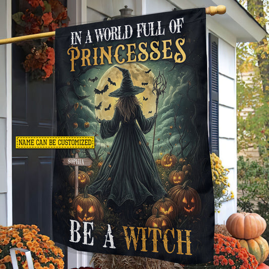 Personalized Halloween Witch Garden Flag House Flag, Be A Witch Yard Flag Spooky Season Gift For Witch Lovers