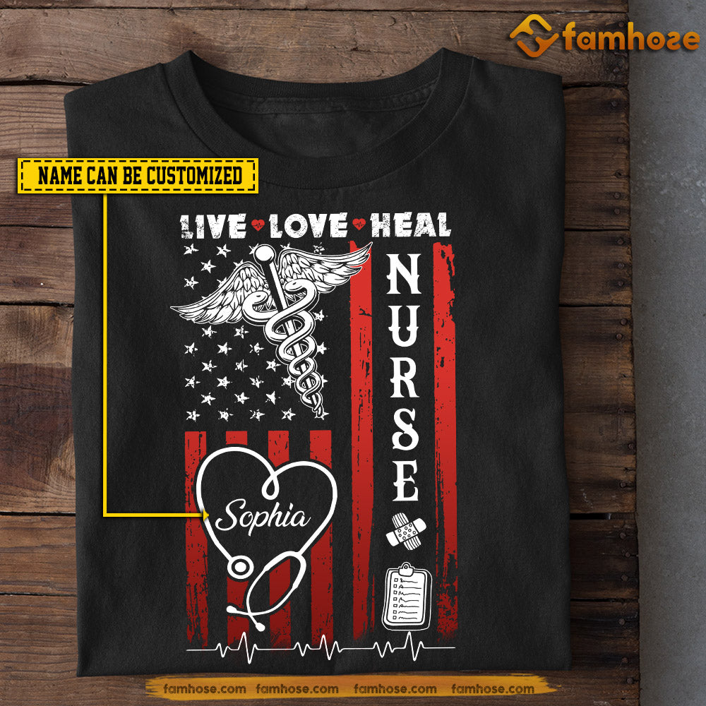 Funny Personalized Nurse T-shirt, Live Love Heal Nurse Tees Vintage Gift For Nurse Lovers