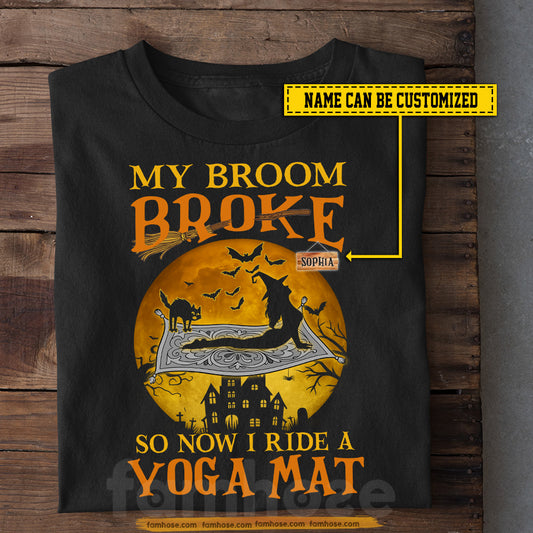 Funny Personalized Halloween Yoga T-shirt, My Broom Broke Tees Spooky Season Gift For Yoga Lovers