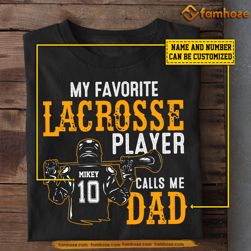 Funny Personalized Lacrosse Boy T-shirt, Lacrosse Player Calls Me Dad, Father's Day Gift For Lacrosse Man Lovers, Lacrosse Players