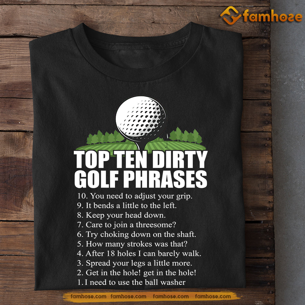 Funny Golf T-shirt, Top Ten Dirty Golf Phrases Sport Tees Gift For Golf Lovers