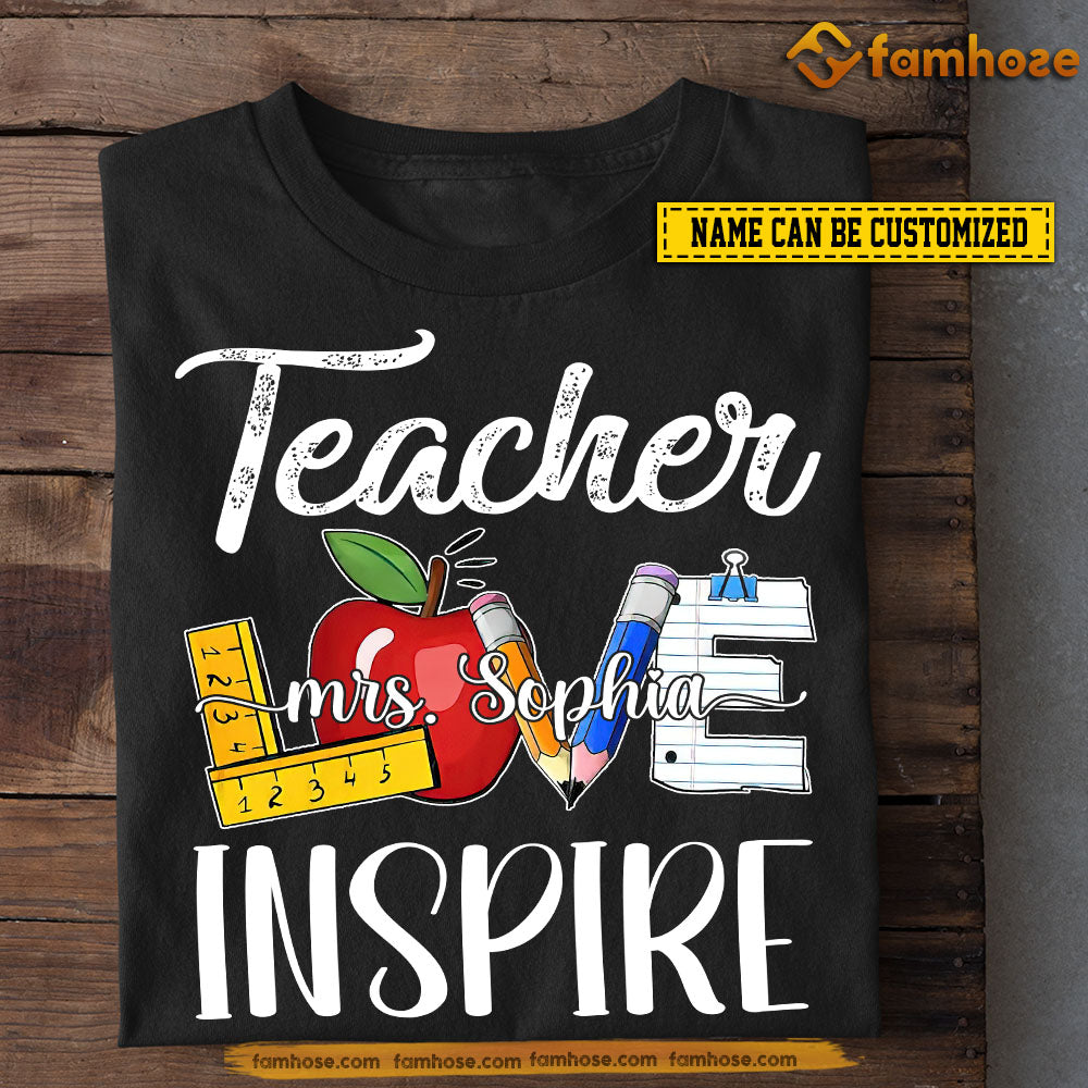 Personalized Teacher T-shirt, Teacher Inspire Tees Gift For Teacher Lovers