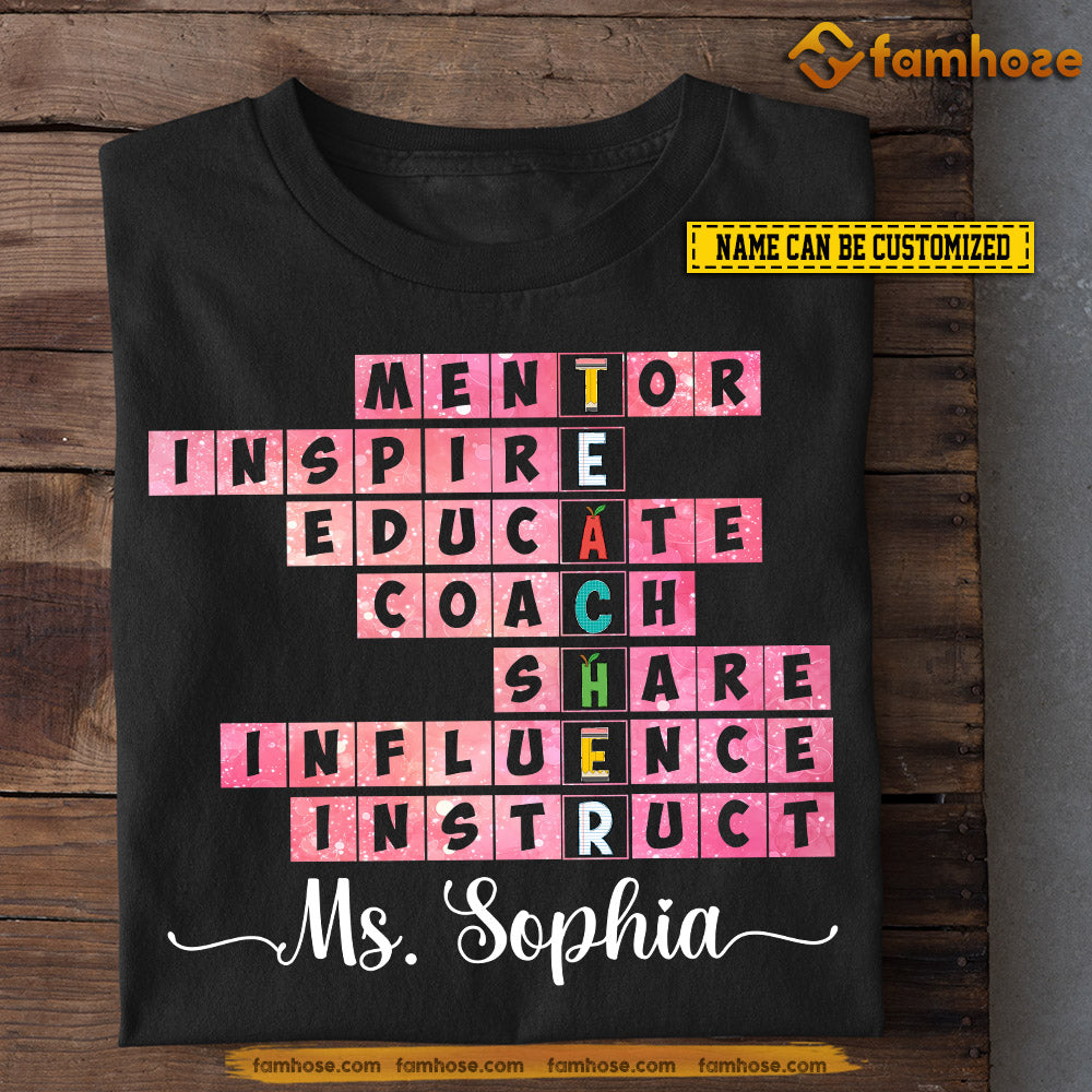 Personalized Back To School Teacher T-shirt, Mentor Inspire Educate Gift For Teacher Lovers