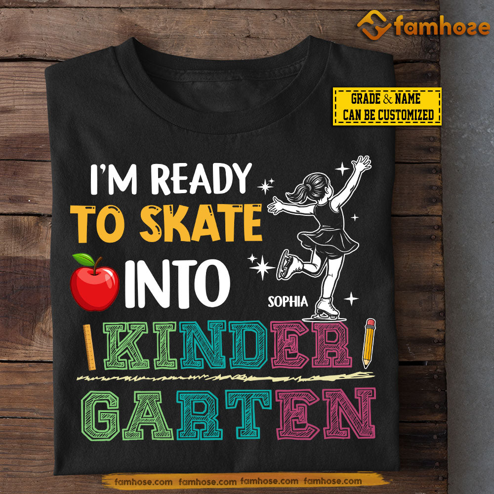Funny Personalized Back To School Ice Skating Girl Kid T-shirt, I'm Ready To Skate Into Tees Gift For Ice Skating Lovers