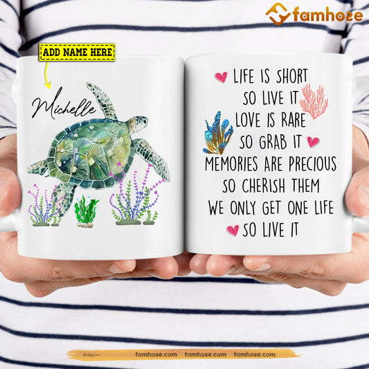 Personalized Turtle Mug, Life Is Short So Live It Love Is Rare So Grab It Mug, Cups Gift For Turtle Lovers, Turtle Owner