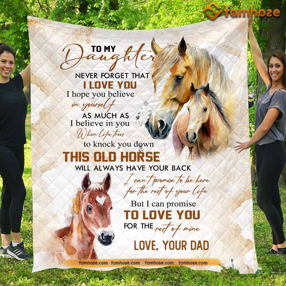 Father s Day Horse Blanket To My Daughter I Love You Hope You Believe In Yourself Fleece Blanket Sherpa Blanket Gift For Daughters From Dads