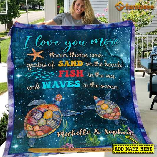 Personailzed Turtle Blanket, I Love You More Than There Are Sand On The Beach Fish In The Sea Fleece Blanket - Sherpa Blanket Gift For Turtle Lover, Turtle Owners