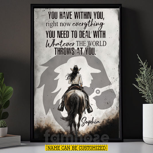 Personalized Horse Riding Girl Canvas Painting, You Have Within You Wall Art Decor, Poster Gift For Horse Girl