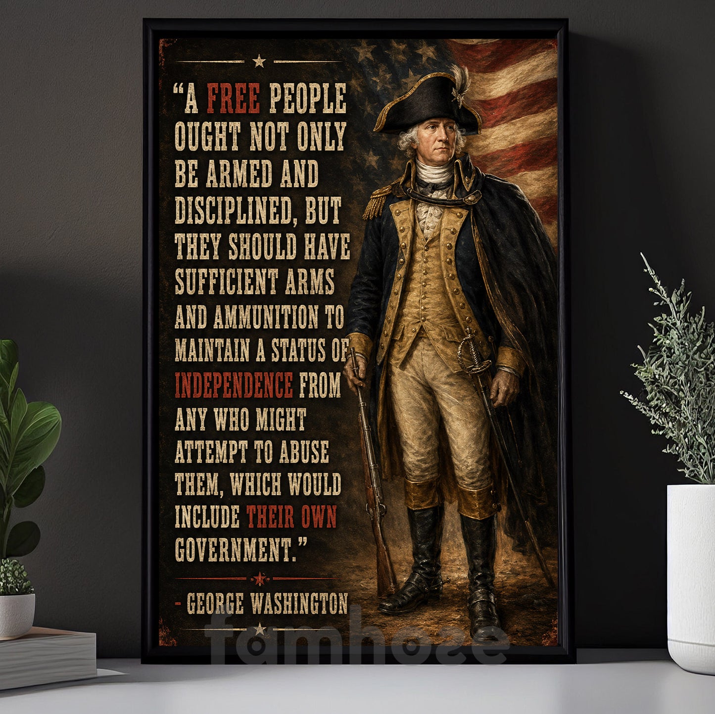 July 4th George Washington Canvas Painting, A Free People Ought Not Only Be Armed And Disciplined Wall Art Decor, Poster Independence Day Gift For American Lover