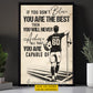 Personalized Soccer Man Canvas Painting, If You Don't Believe You Are The Best Sport Wall Art Decor, Poster Gift For Soccer Lover