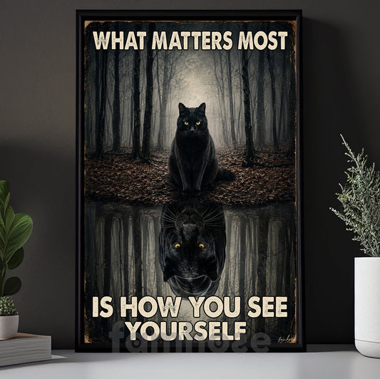 Motivational Black Cat Canvas Painting, What Matters Most Is How You See Yourself Wall Art Decor, Poster Gift For Cat Lover