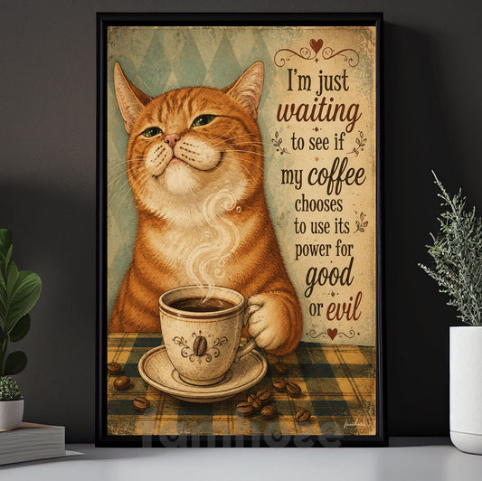 Funny Coffee Cat Canvas Painting, I'm Just Waiting To See Wall Art Decor, Poster Gift For Cat Lovers, Coffee Lovers