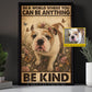 Funny Quote Personalized Dog Canvas Painting, In A World Where You Can Be Anything Wall Art Decor, Poster Gift For Dog Lover