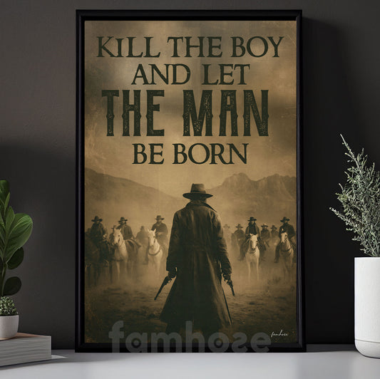 Cowboy Canvas Painting, Let The Man Be Born Wall Art Decor, Poster Gift For Cowboys