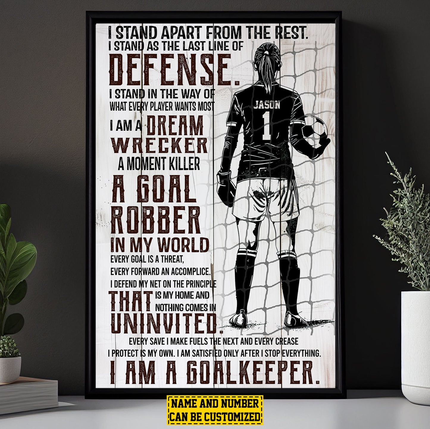 I Am A Goalkeeper, Personalized Goalkeeper Girl Canvas Painting, Sports Quotes Wall Art Decor, Poster Gift For Goalkeeper Lovers