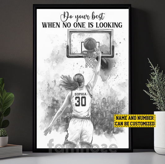 Personalized Basketball Woman Canvas Painting, Do Your Best When No One Is Looking Sports Wall Art Decor, Poster Gift For Basketball Lovers