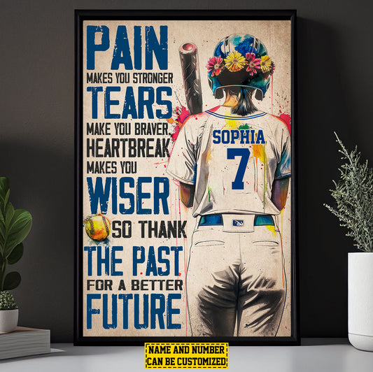 Personalized Motivational Softball Canvas Painting, Pain Makes You Stronger, Sports Quotes Wall Art Decor, Poster Gift For Softball Lovers, Softball Girls