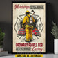 Personalized Firefighter Man Canvas Painting, Hardships Often Prepare Ordinary People Wall Art Decor, Poster Gift For Firefighter Lovers