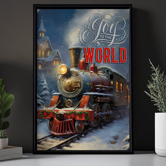 Joy To The World, Train Christmas Canvas Painting, Xmas Wall Art Decor - Christmas Poster Gift For Train Lovers