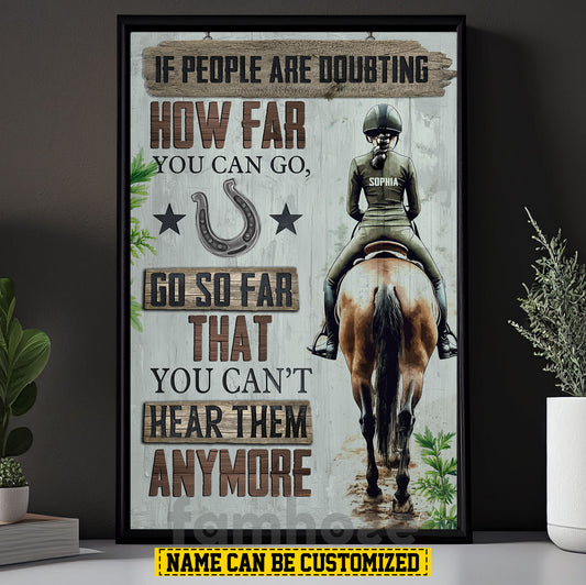 Personalized Horse Riding Girl Canvas Painting, If People Are Doubting How Far You Can Go Inspirational Quotes Wall Art Decor, Poster Gift For Horse Girl