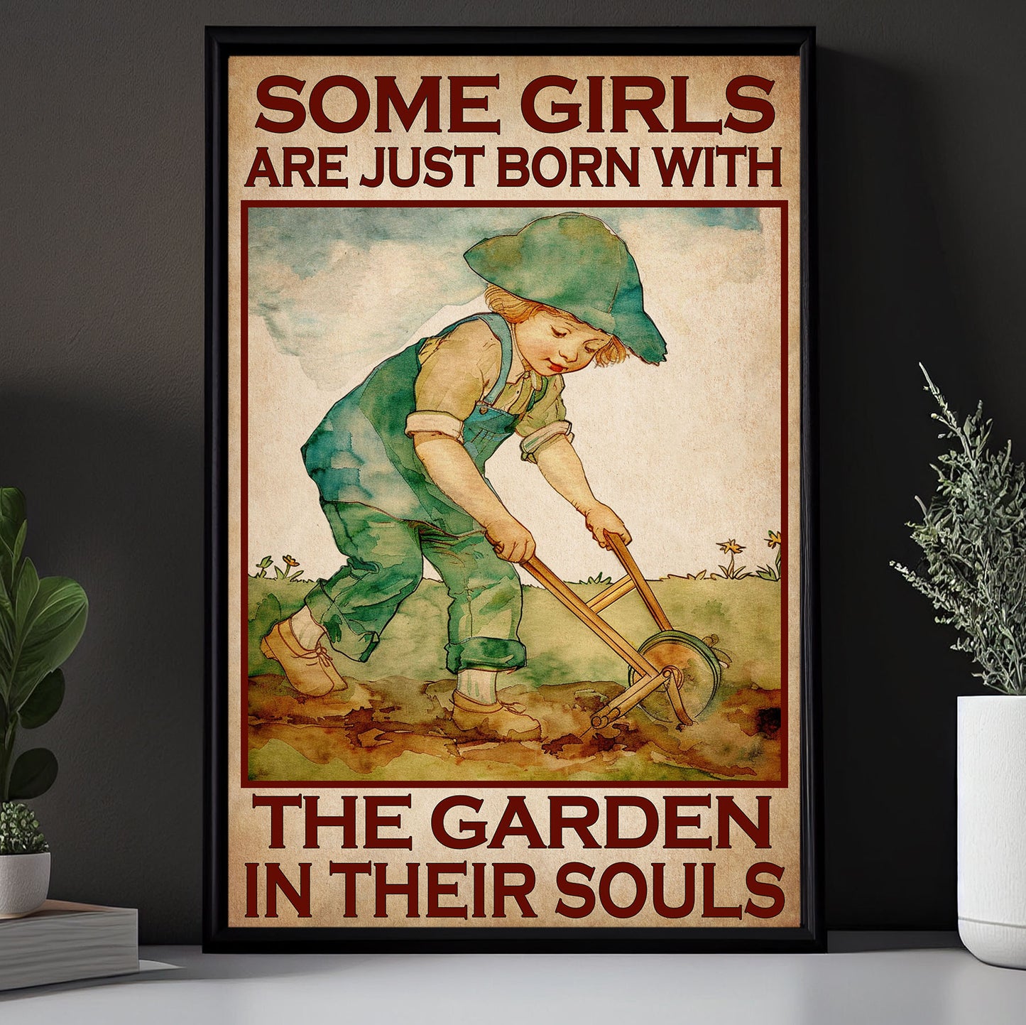 The Garden In Their Souls Canvas Painting, Farm Girl Wall Art Decor, Poster Gift For Garden Lovers