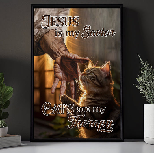 Jesus Is My Savior Cats Are My Therapy, Cat Canvas Painting, Wall Art Decor - Poster Gift For Jesus & Cat Lovers