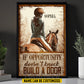 Funny Personalized Horse Riding Girl Canvas Painting, If Opportunity Doesn't Knock Inspirational Quotes Wall Art Decor, Poster Gift For Horse Girl