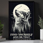 Find Yourself And Be That, Motivational Wall Art Decor, Inspirational Canvas Painting for Office, Living Room, or Workspace, Gift For Wolf Lovers