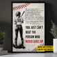 Personalized Softball Girl Canvas Painting, You Just Can't Beat The Person Who Never Gives Up Sport Wall Art Decor, Poster Gift For Softball Lovers