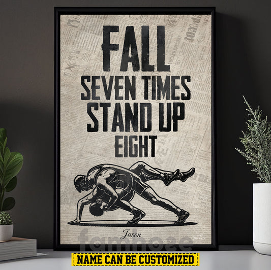 Motivational Personalized Wrestling Man Canvas Painting, Fall Seven Times Stand Up Eight Sports Wall Art Decor, Poster Gift For Wrestling Lovers