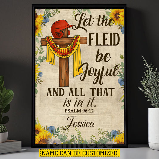 Personalized Softball Canvas Painting, Let The Fleid Be Joyful Sport Wall Art Decor, Poster Gift For Softball Lover