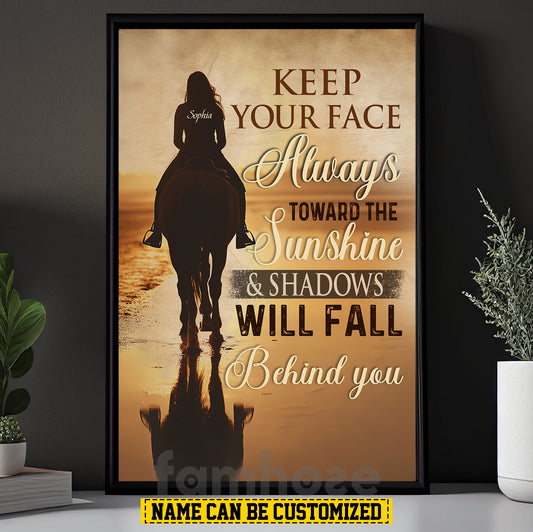 Personalized Horse Riding Canvas Painting, Keep Your Face Always Toward The Sunshine Wall Art Decor, Poster Gift For Horse Girl