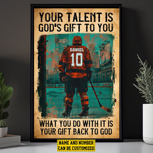 Personalized Motivational Hockey Canvas Painting, Your Talent Is God's Gift To You, Inspirational Quotes Wall Art Decor, Poster Gift For Hockey Lovers