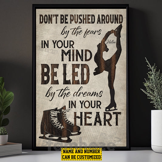 Motivational Personalized Ice Skating Girl Canvas Painting, Don't Be Pushed Around Sport Wall Art Decor, Poster Gift For Ice Skating Lovers