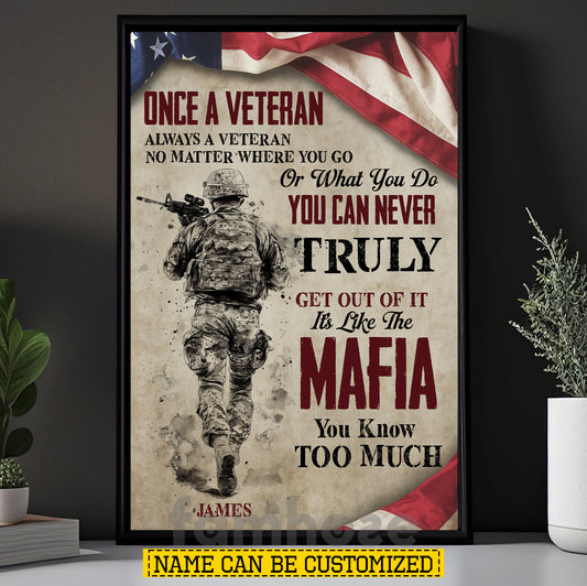 Funny Personalized Veterans Canvas Painting, Once A Veteran Always A Veteran Wall Art Decor, Poster Gift For Former Soldiers