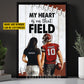 Romantic Personalized Football Couple Canvas Painting, My Heart Is On That Field Sports Wall Art Decor, Valentine's Day Poster Gift For Football-Loving Couple