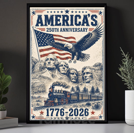 July 4th USA 250 Anniversary Canvas Painting, 250 Years Of American Strength Wall Art Decor, Poster Independence Day Gift For American Lover