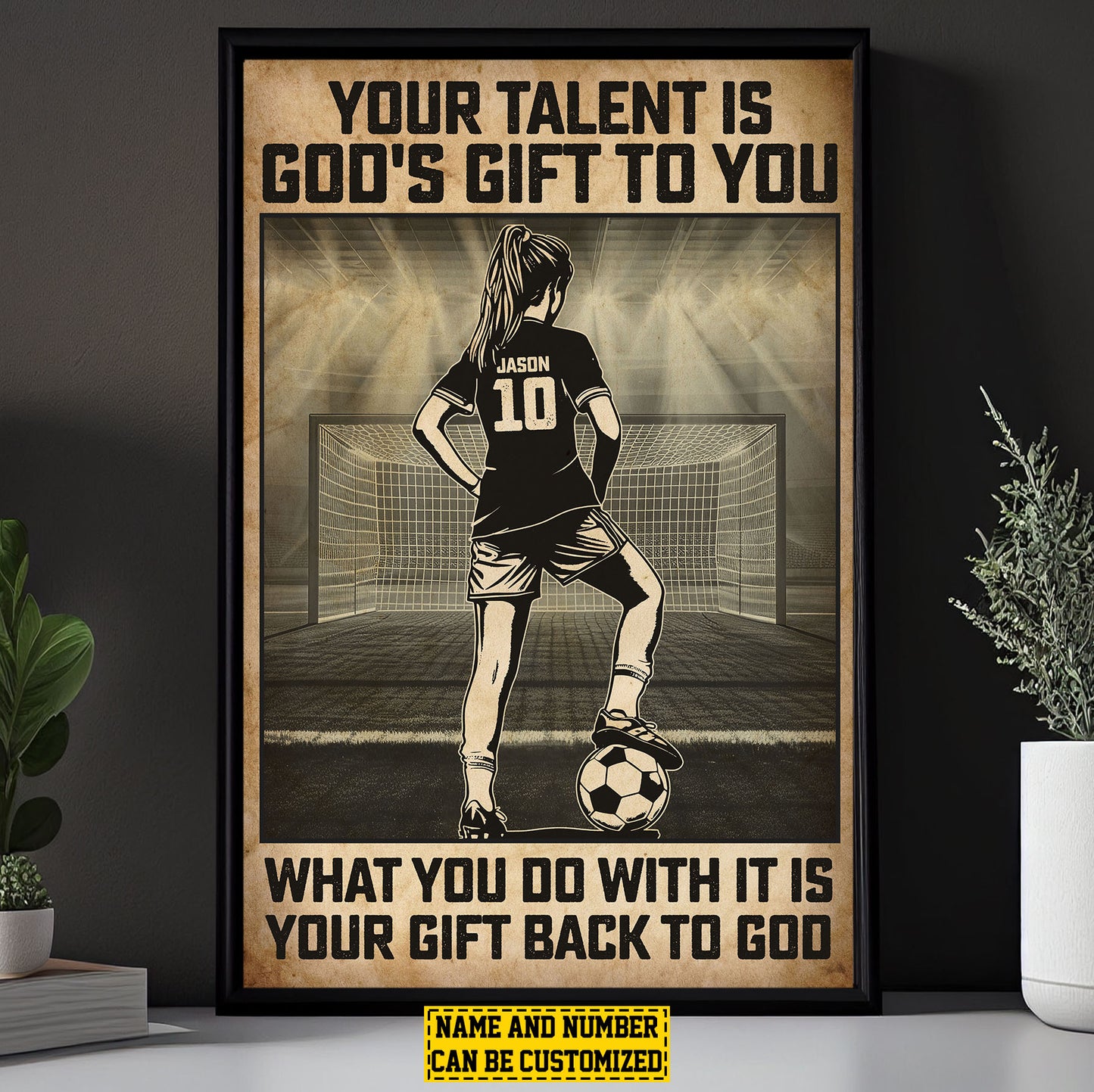 Personalized Motivational Soccer Canvas Painting, Your Talent Is God's Gift To You, Sports Quotes Wall Art Decor, Poster Gift For Soccer Lovers, Soccer Girls