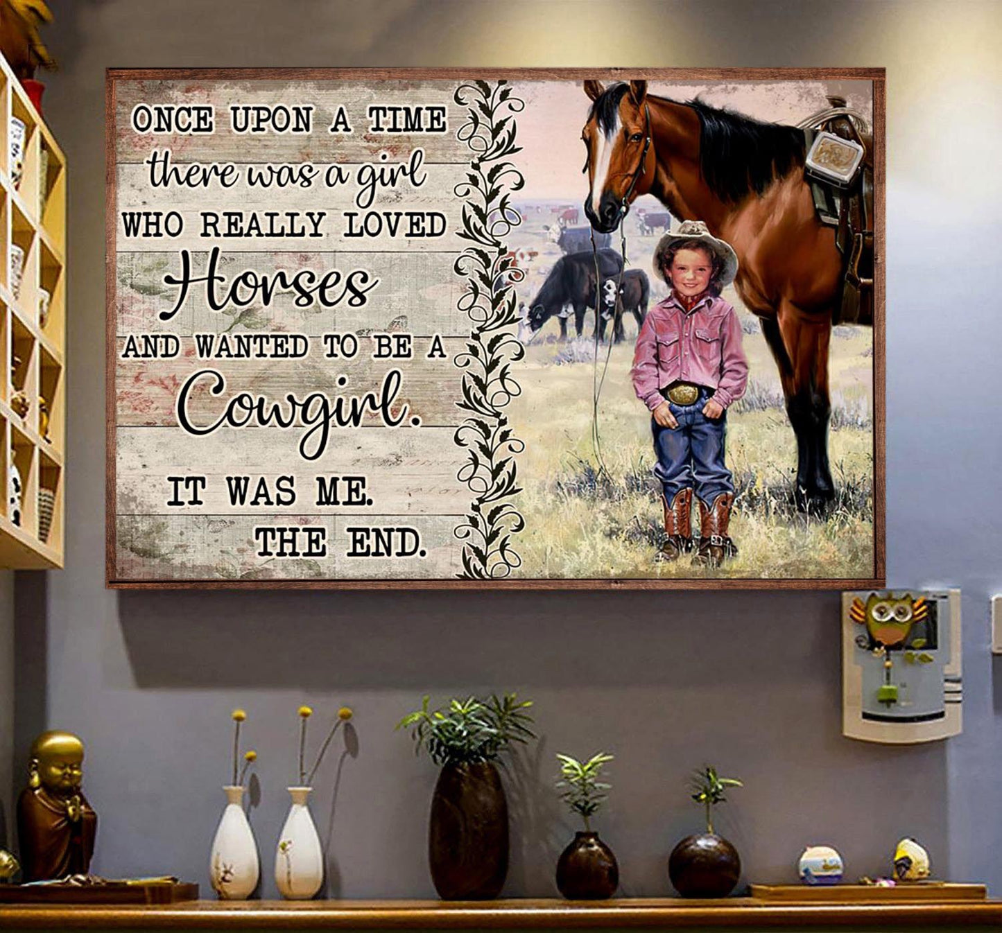 Cowgirl Poster & Canvas, Once Upon A Time There Was A Girl Who Really Loved Horse, Cowgirl Canvas Wall Art, Poster Gift For Horse Lovers