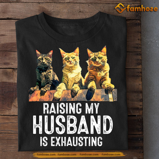 Funny Valentine's Day Cat T-shirt, Raising My Husband Is Exhausting, Valentines Gift For Her, Valentines Gift For Cat Lovers Cat Owners, Cat Tees