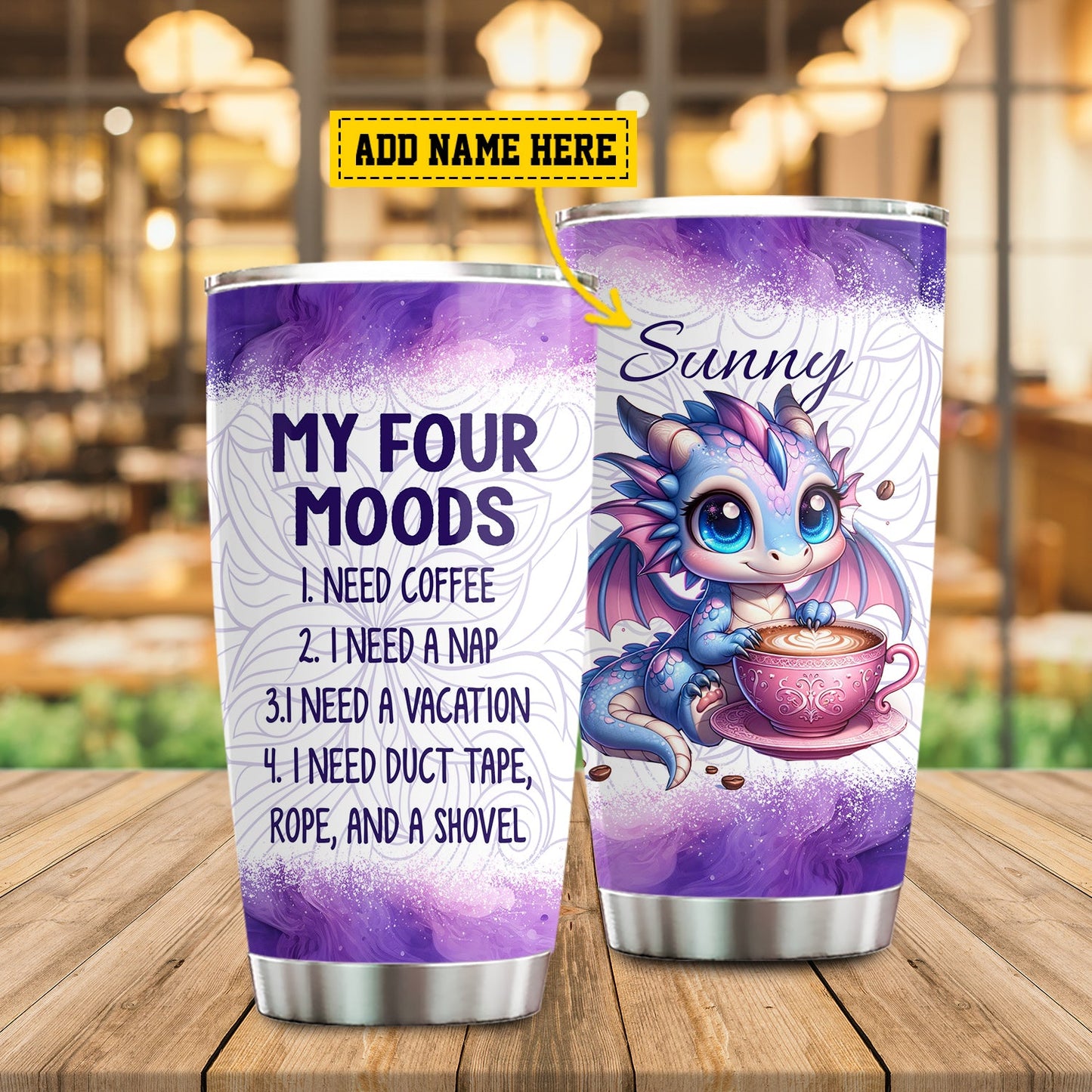 Cute Personalized Dragon Tumbler, My Four Moods, Stainless Steel Tumbler, Gift For Dragon Lovers