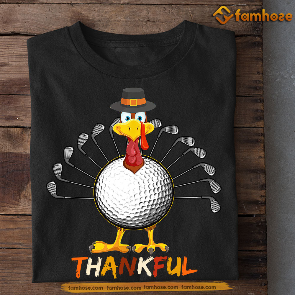 Thanksgiving Golf T-shirt, Thankful Gift For Golf Lovers, Golf Players