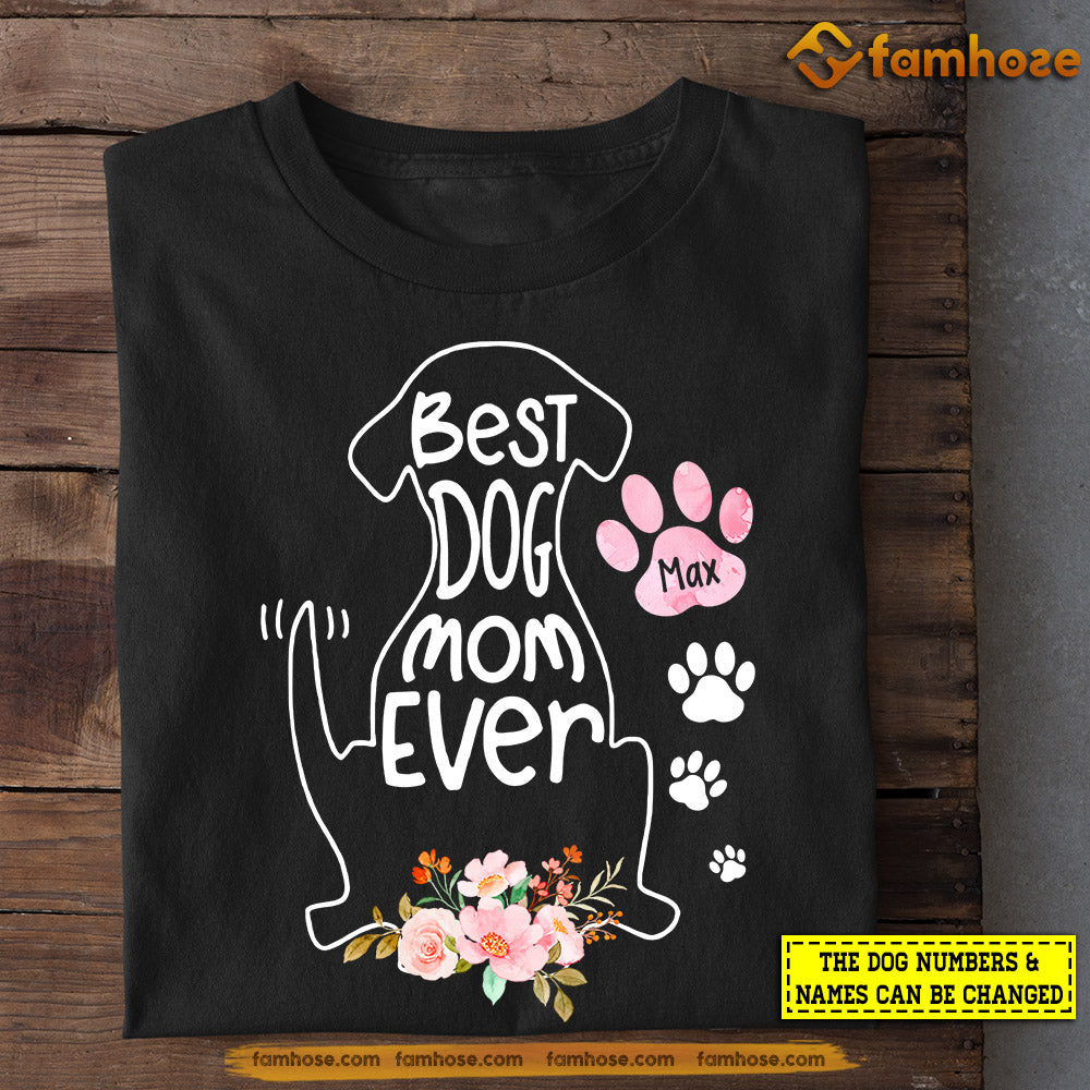 Personalized Dog Mom T-shirt, Best Dog Mom Ever, Mother's Day Gift For Dog Lovers, Dog Owners,  Dog Mom Tees