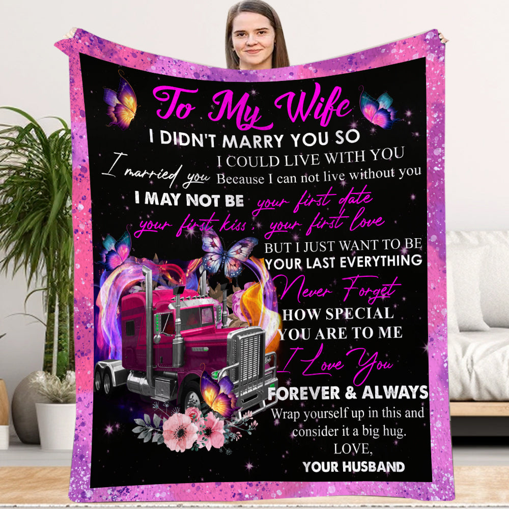 Romantic Valentine's Day Trucker Blanket, Want To Be Your Last Everything, Inspirational Quotes Fleece Blanket - Sherpa Blanket Gift For Your Wife